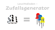Projekt - LED Zufallsgenerator