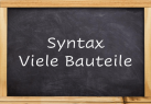 Syntax viele Bauteile